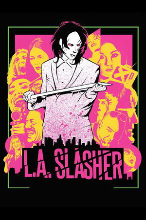 Watch Free L.A. Slasher (2015)
