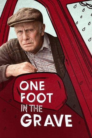 Watch Free One Foot in the Grave (1990-2001)