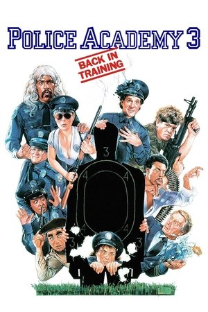 Watch Free Police Academy 3: Back in Training (1986)