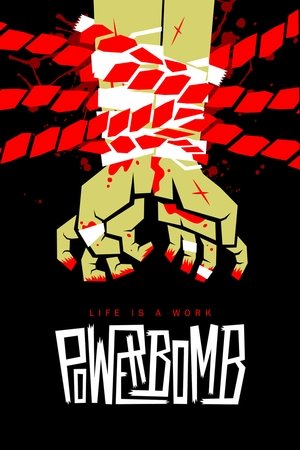 Watch Free Powerbomb (2018)