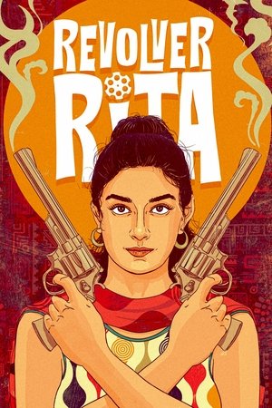 Watch Free Revolver Rita (2025)