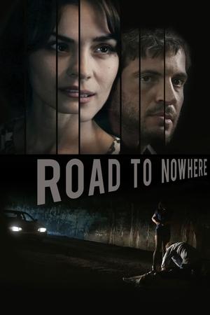 Watch Free Road to Nowhere (2010)