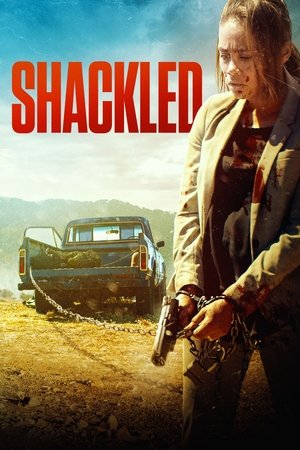 Watch Free Shackled (2023)