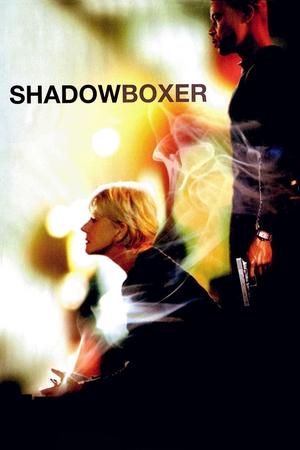 Watch Free Shadowboxer (2005)