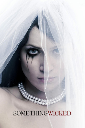 Watch Free Something Wicked (2014)