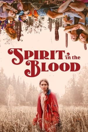 Watch Free Spirit in the Blood (2024)
