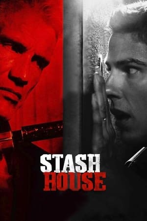 Watch Free Stash House (2012)