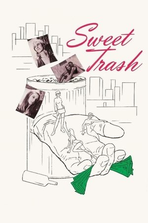 Watch Free Sweet Trash (1970)