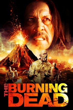 Watch Free The Burning Dead (2015)