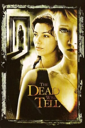 Watch Free The Dead Will Tell (2004)