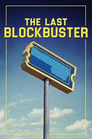 Watch Free The Last Blockbuster (2020)