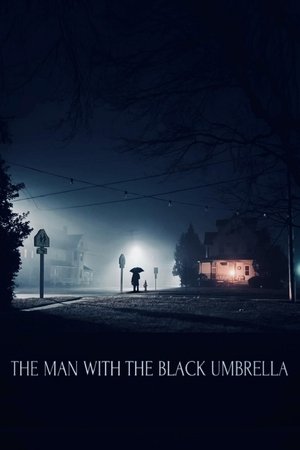 Watch Free The Man with the Black Umbrella (2025)