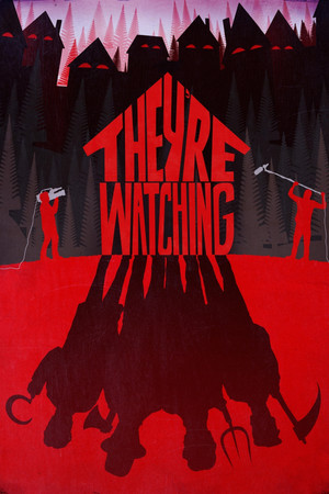 Watch Free Theyre Watching (2016)