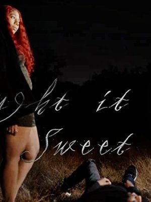 Watch Free Thought It Was Sweet (2021)
