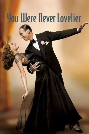 Watch Free You Were Never Lovelier (1942)