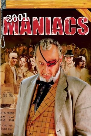 Watch Free 2001 Maniacs (2005)