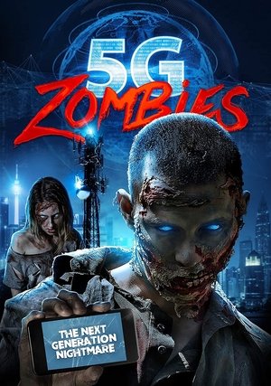 Watch Free 5G Zombies (2020)