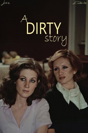 Watch Free A Dirty Story (1977)
