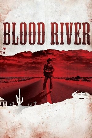 Watch Full Movie: Blood River (2009)