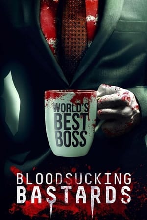 Watch Free Bloodsucking Bastards (2015)