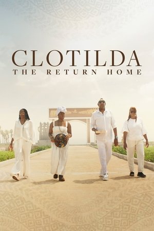 Watch Free Clotilda The Return Home (2024)