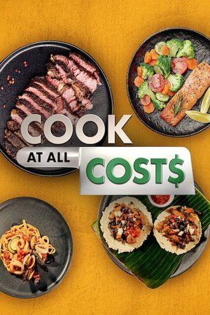 Watch Free Cook at All Costs (2022-)
