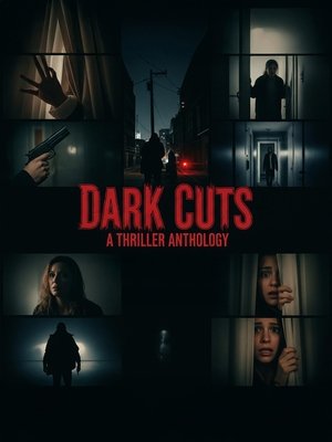 Watch Free Dark Cuts A Thriller Anthology (2025)