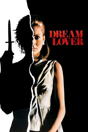 Watch Free Dream Lover (1986)
