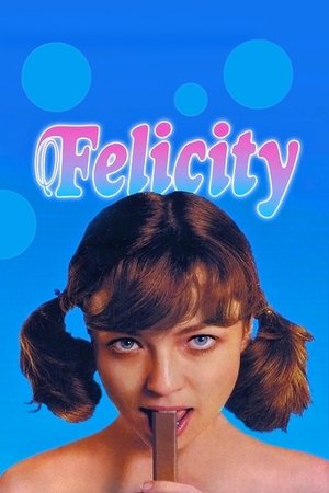 Watch Free Felicity (1978)