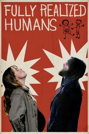 Watch Free Fully Realized Humans (2020)
