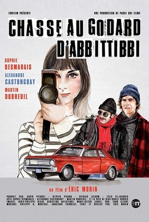 Watch Free La Chasse au Godard dAbbittibbi (2013)