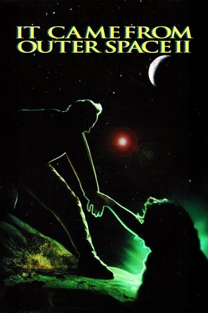 Watch Free It Came from Outer Space II (1996)