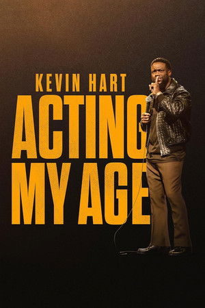 Watch Free Kevin Hart: Acting My Age (2025)
