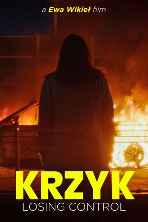 Watch Free Krzyk Losing Control (2024)
