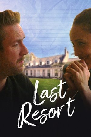 Watch Full Movie: Last Resort (2022)