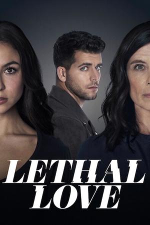 Watch Free Lethal Love (2021)