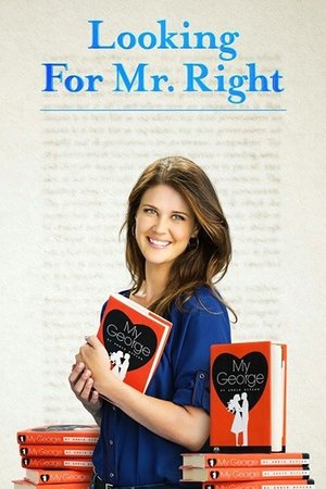 Watch Free Looking for Mr Right (2014)