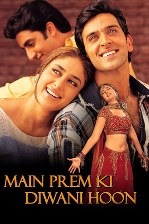 Watch Free Main Prem Ki Diwani Hoon (2003)