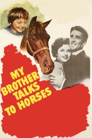 Watch Free My Brother Talks to Horses (1947)