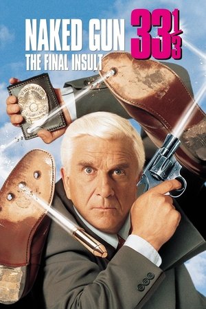 Watch Free Naked Gun 3 The Final Insult (1994)