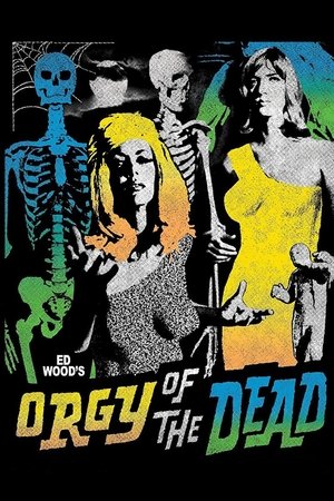 Watch Free Orgy of the Dead (1965)
