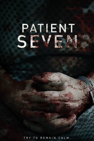 Watch Free Patient Seven (2016)