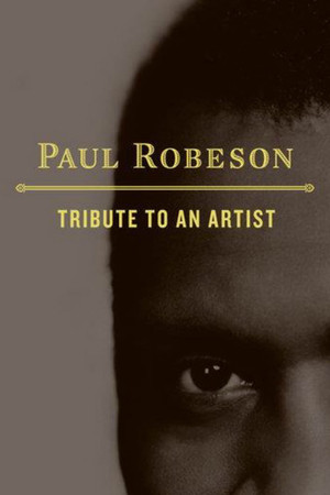 Watch Free Paul Robeson Tribute to an Artist (1979)
