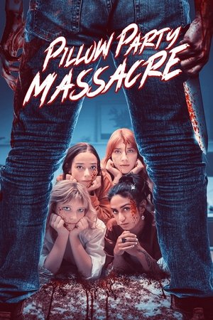 Watch Free Pillow Party Massacre (2023)