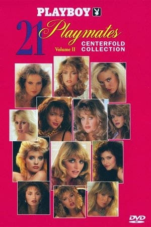 Watch Free Playboy 21 Playmates Centerfold Collection Volume II (1996)