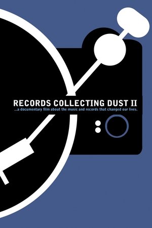 Watch Free Records Collecting Dust II (2018)