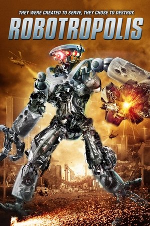 Watch Free Robotropolis (2011)