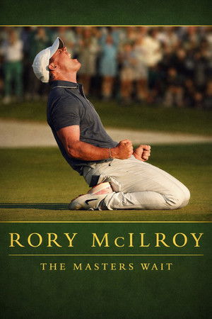 Watch Free Rory McIlroy: The Masters Wait (2026)