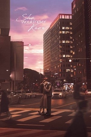 Watch Free She Would Never Know (2021)