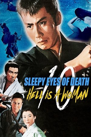 Watch Free Sleepy Eyes of Death: Hell Is a Woman (1968)